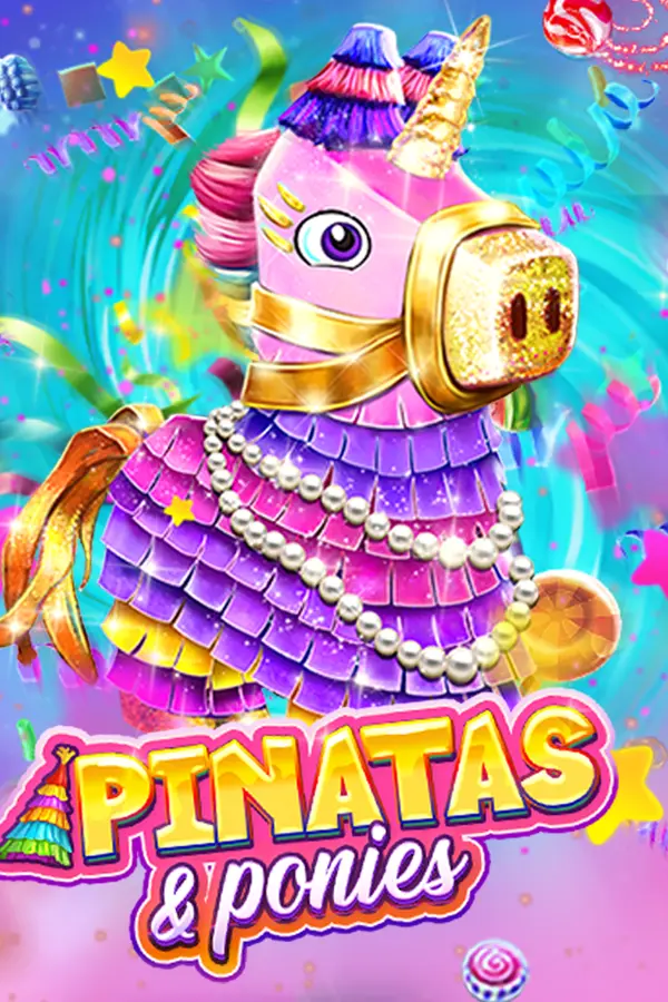 Pinatas & Ponies